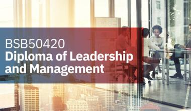 AIM Qualification BSB50420 Diploma of Leadership and Management