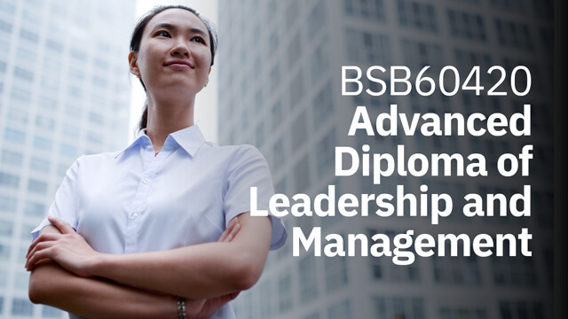 BSB60420 Advanced Diploma Of Leadership And Management | AIM